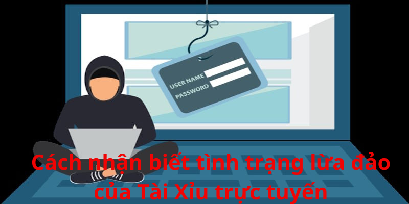 Nhận biết tình trạng lừa đảo giúp bạn tránh mất tiền